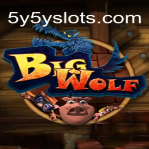 Exploring BigWolf: An Immersive Gaming Experience with 5Y5Y