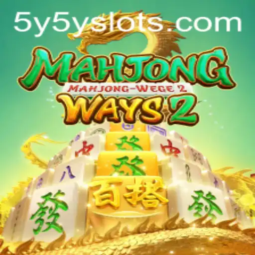 Exploring Mahjong Ways 2 and the 5Y5Y Strategy